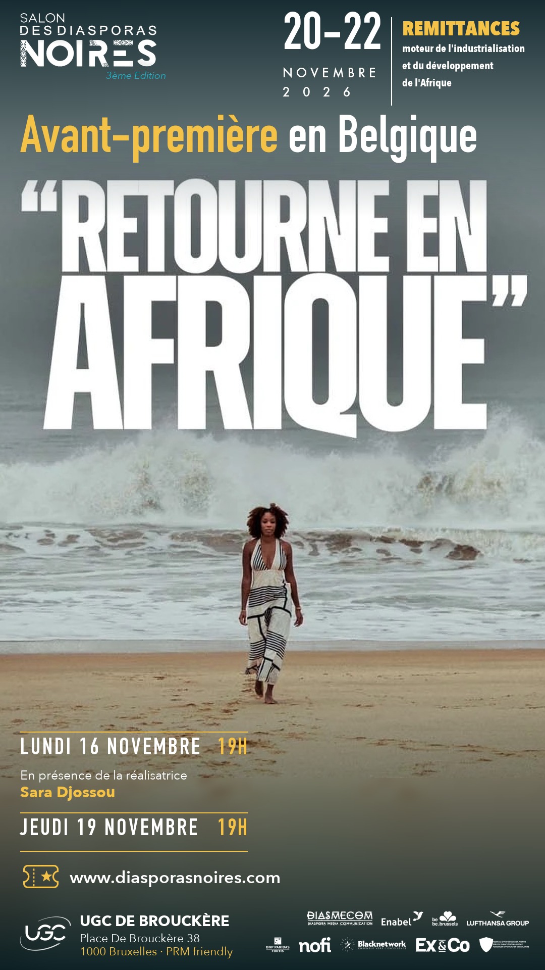 Affiche de l'avant-première en Belgique du film « Retourne en Afrique », à l'UGC De Brouckère à Bruxelles : lundi 16 novembre à 19 h en présence de la réalisatrice Sara Djossou, et jeudi 19 novembre à 19 h. Billets sur www.diasporasnoires.com.